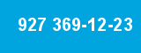 927 369-12-23 927 369-12-23